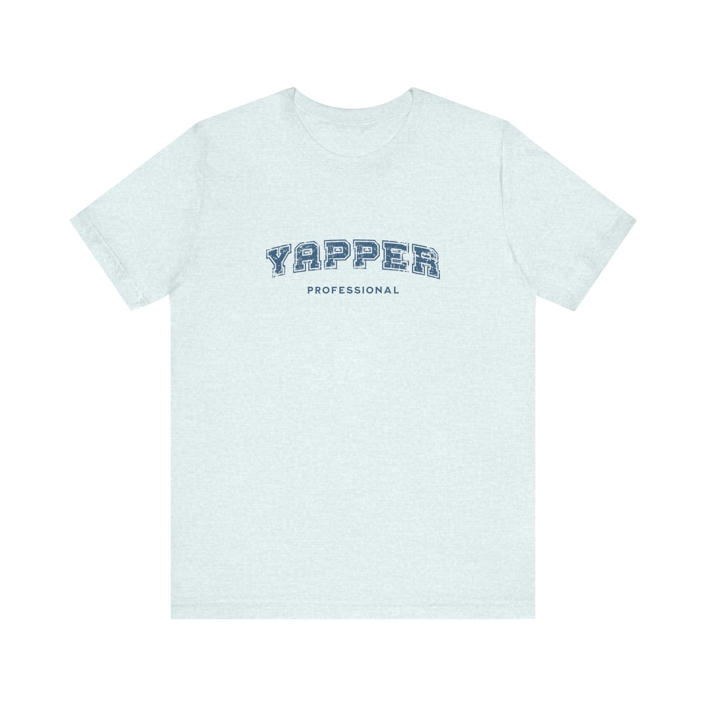 Professional Yapper T-shirt
