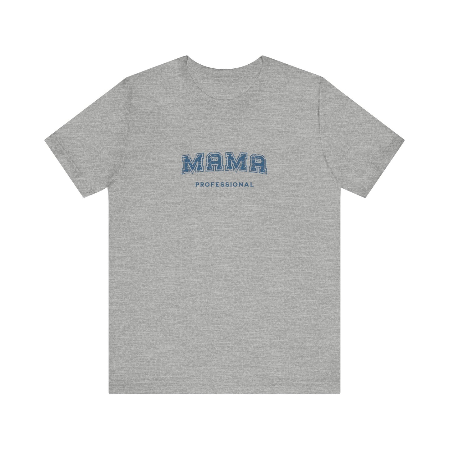 Professional Mama T-shirt