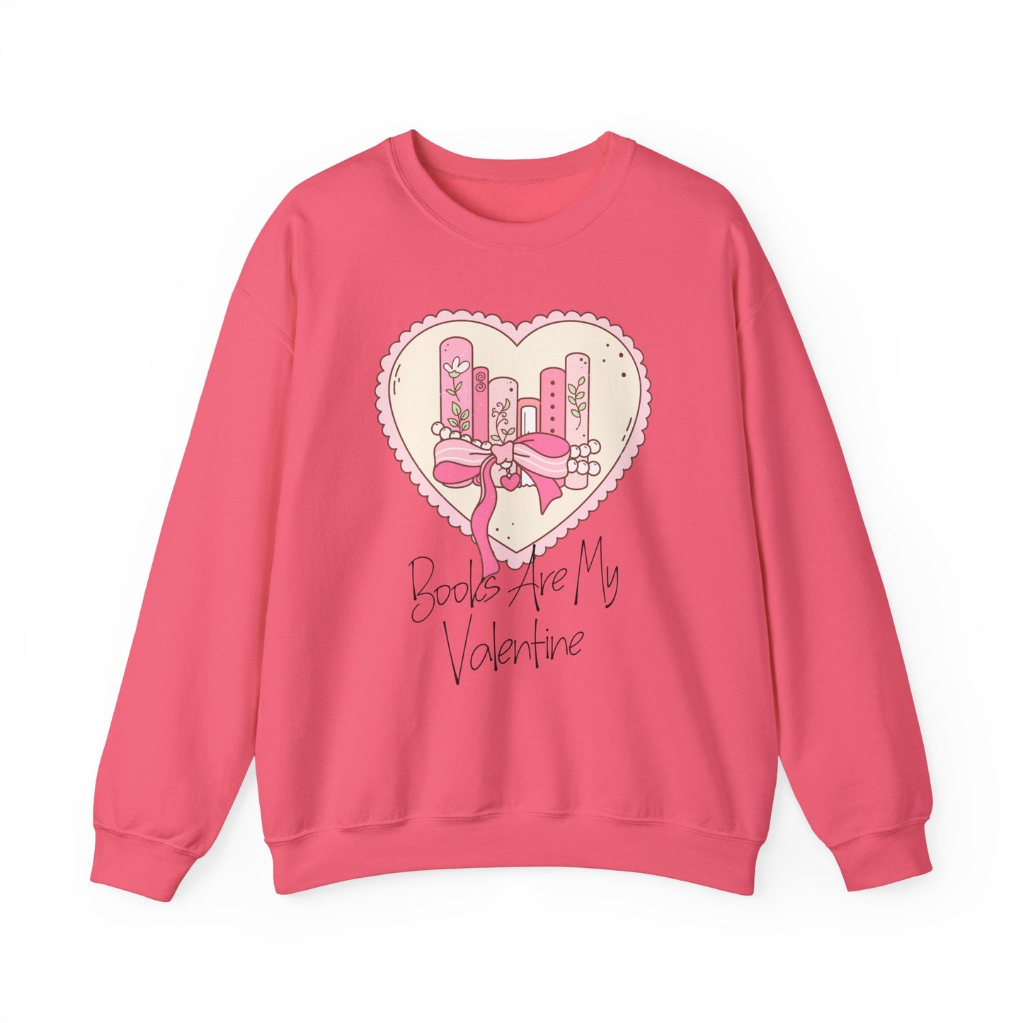 Books Are My Valentine Graphic Sweatshirt