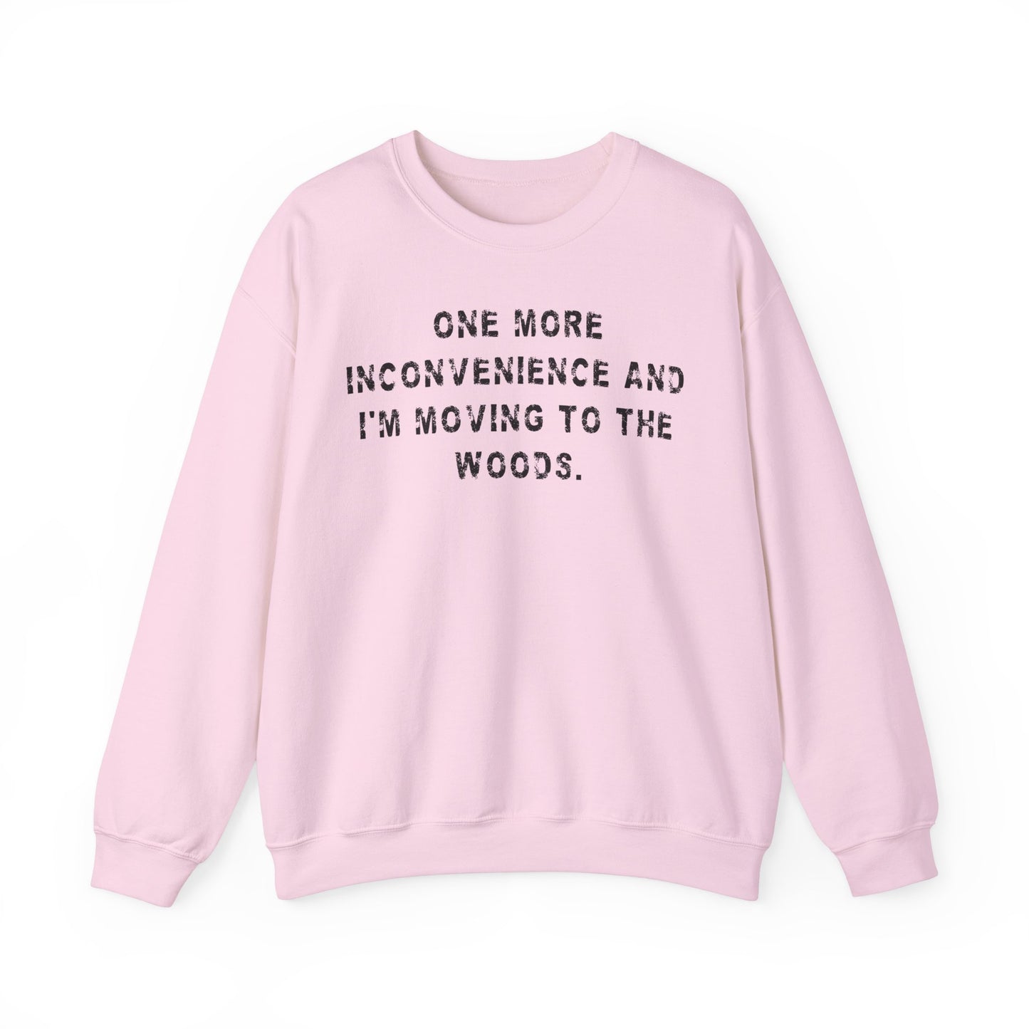 Funny Saying Sweatshirt