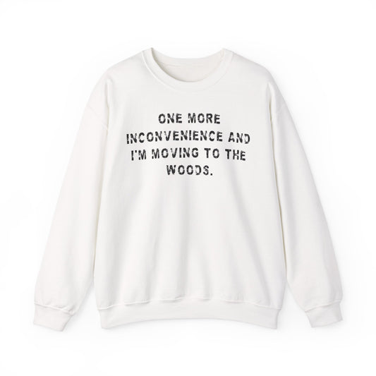 Funny Saying Sweatshirt