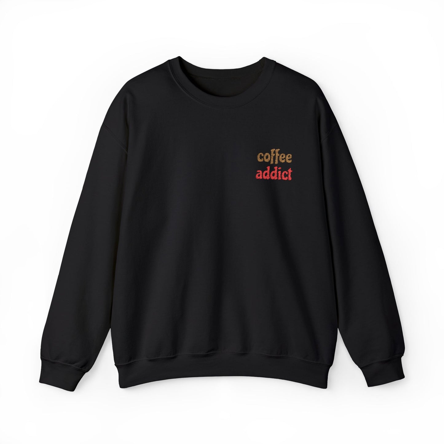 Embroidered Coffee Addict Sweatshirt