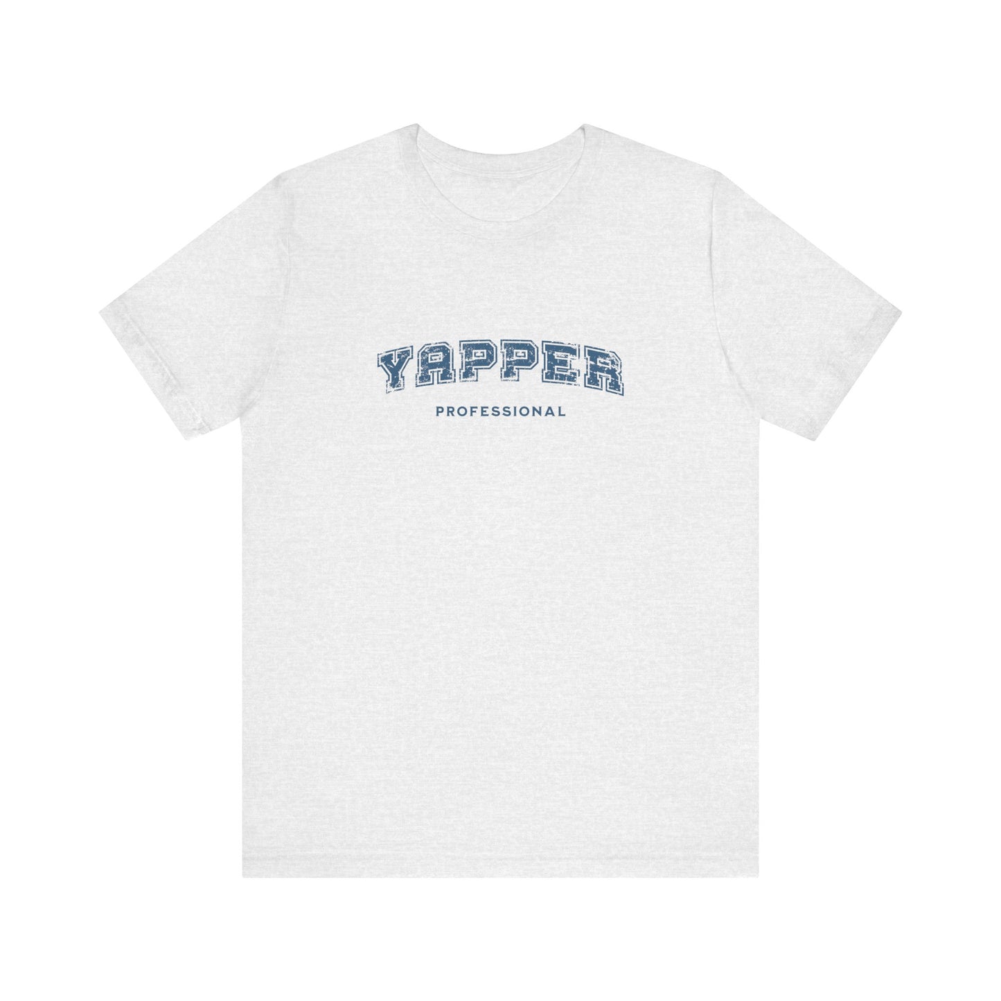 Professional Yapper T-shirt