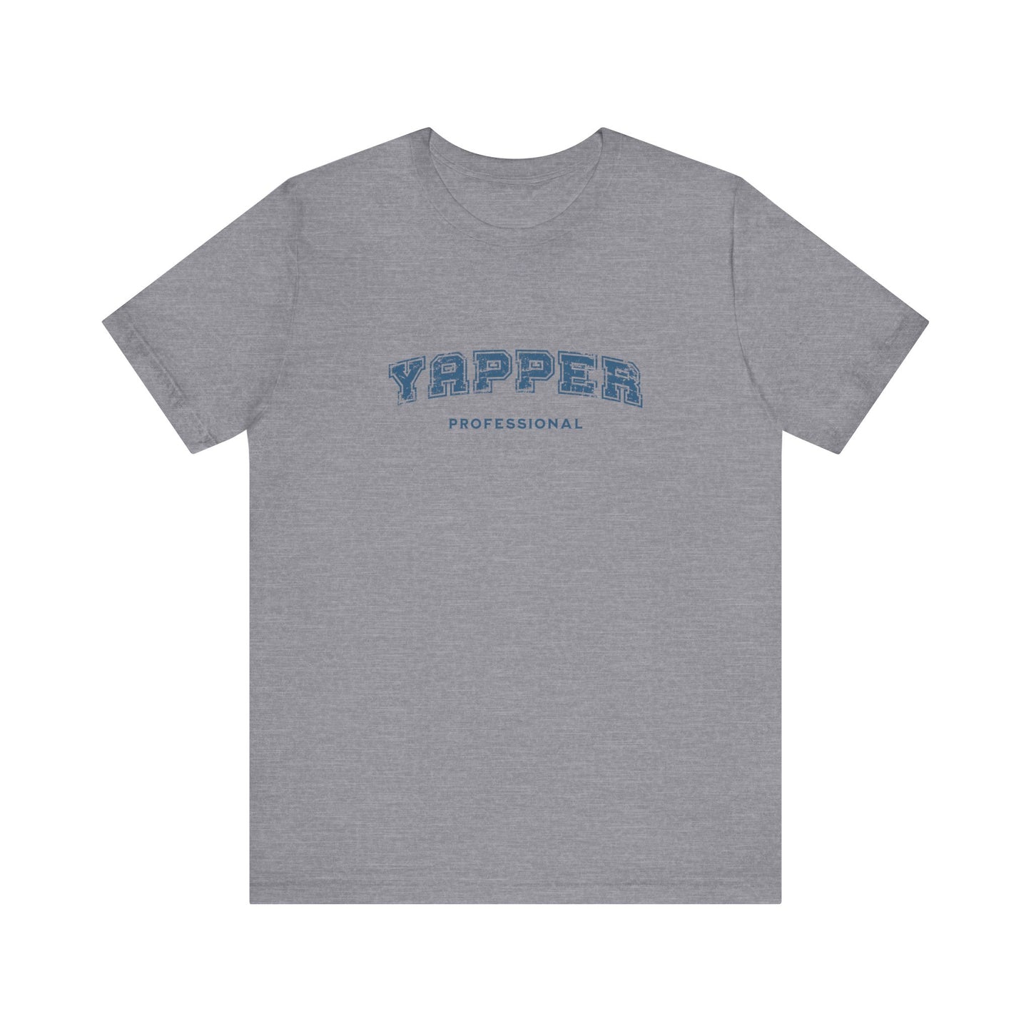 Professional Yapper T-shirt