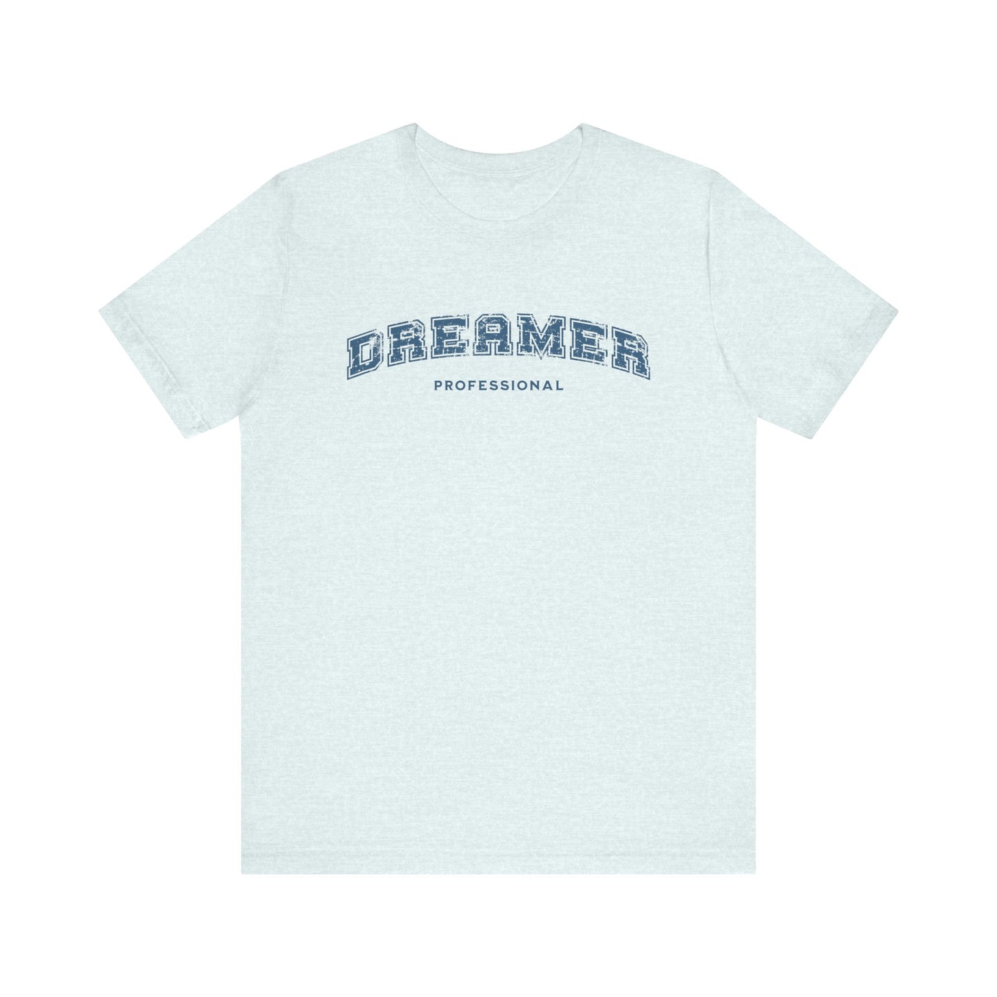Professional Dreamer T-shirt