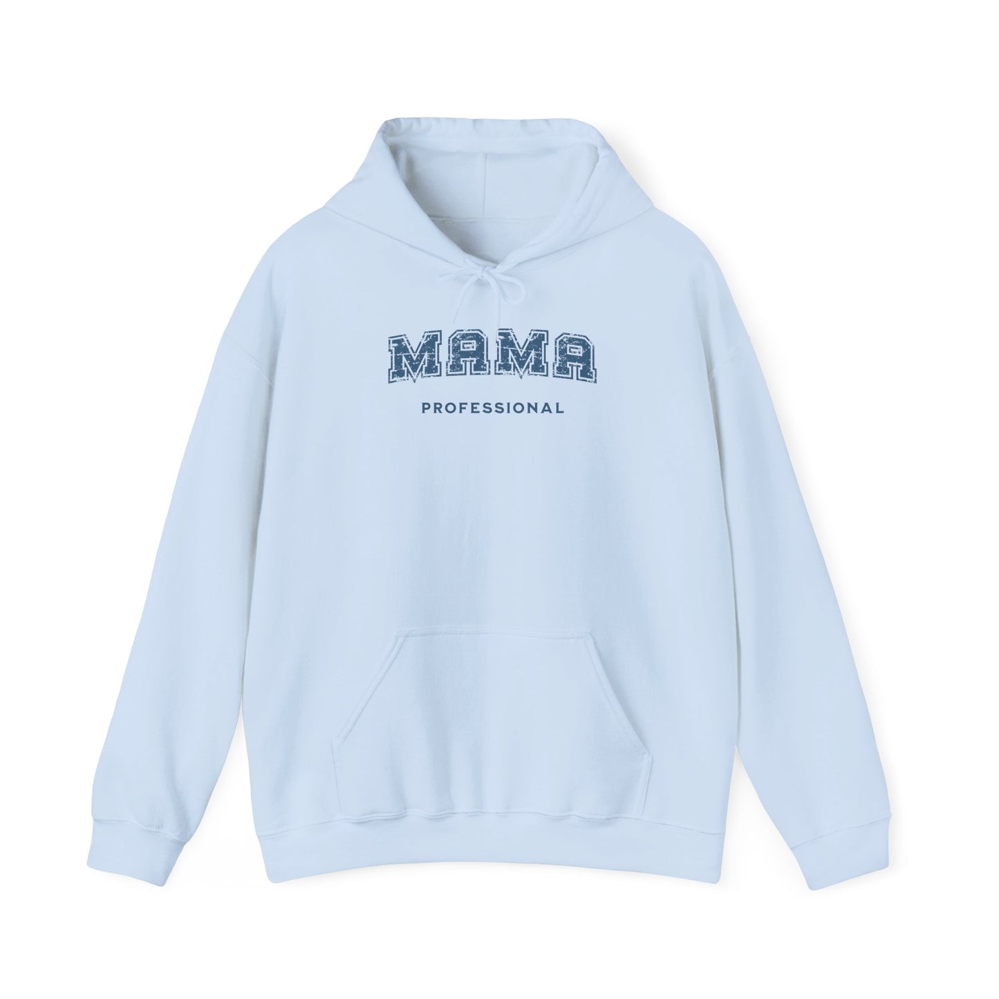 Professional Mama Hoodie