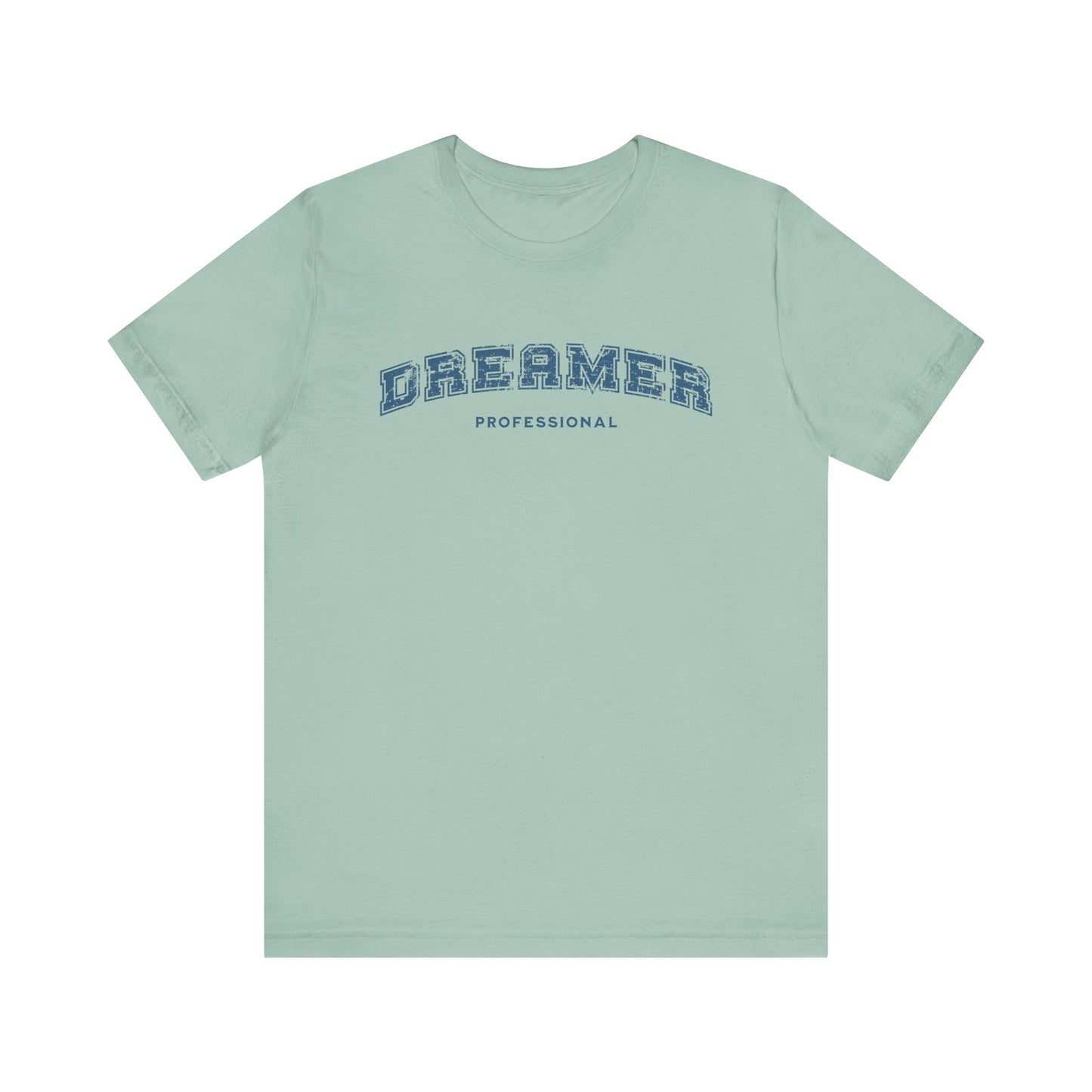 Professional Dreamer T-shirt