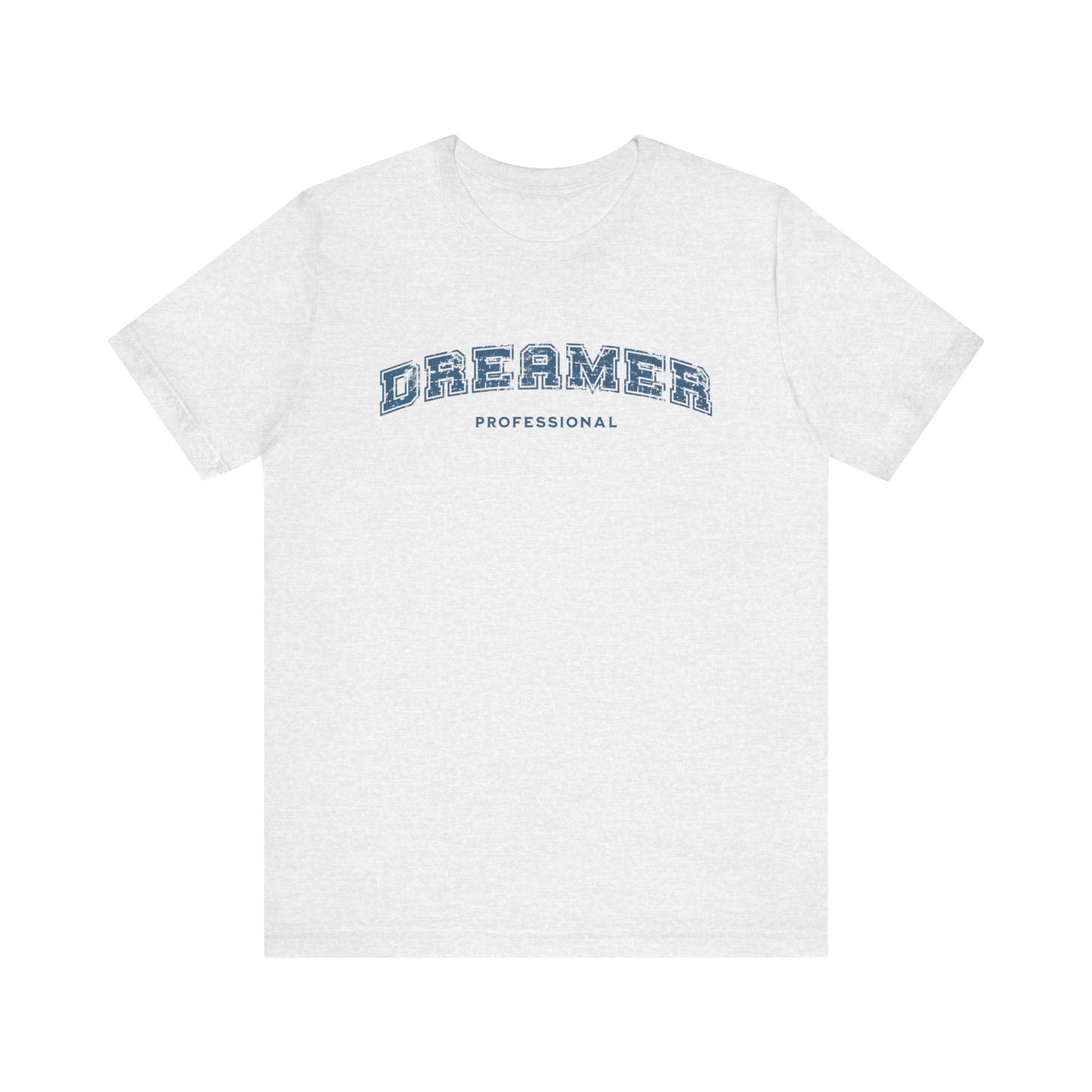 Professional Dreamer T-shirt