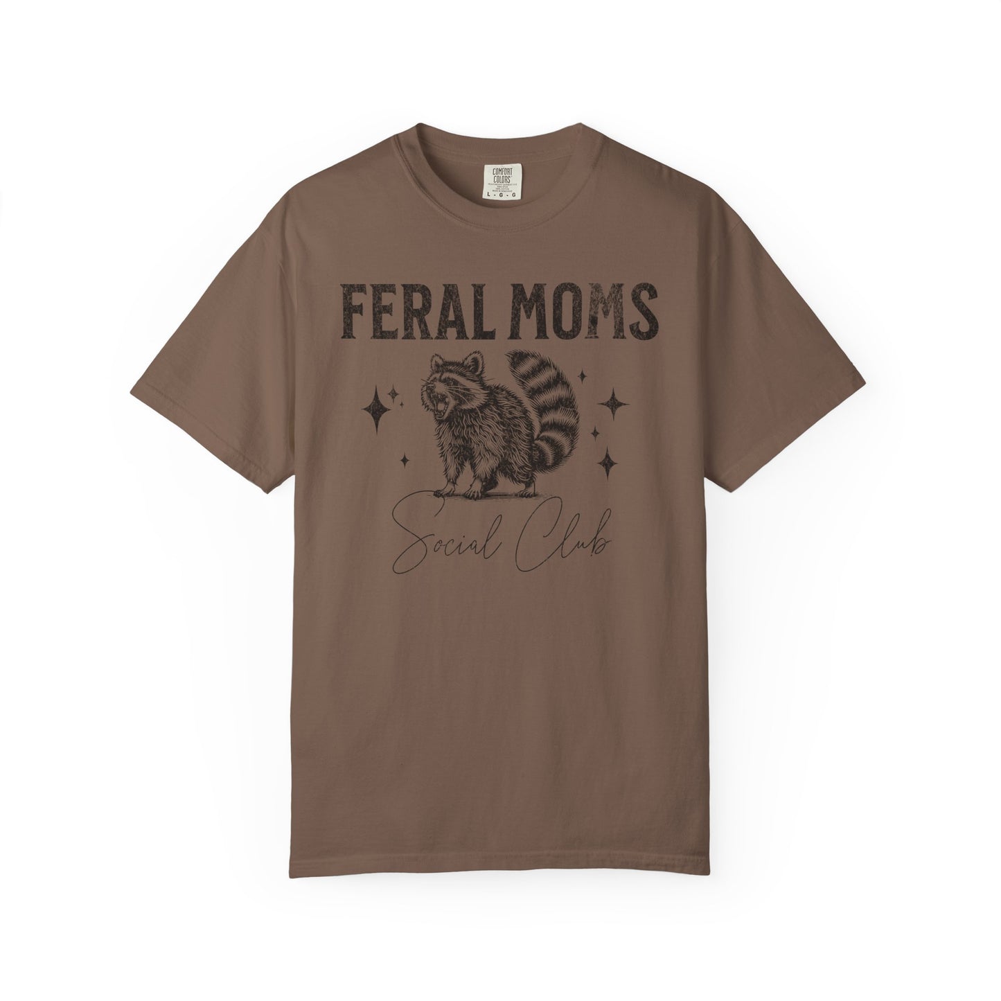 Feral Moms Social Club Raccoon Comfort Colors T-shirt