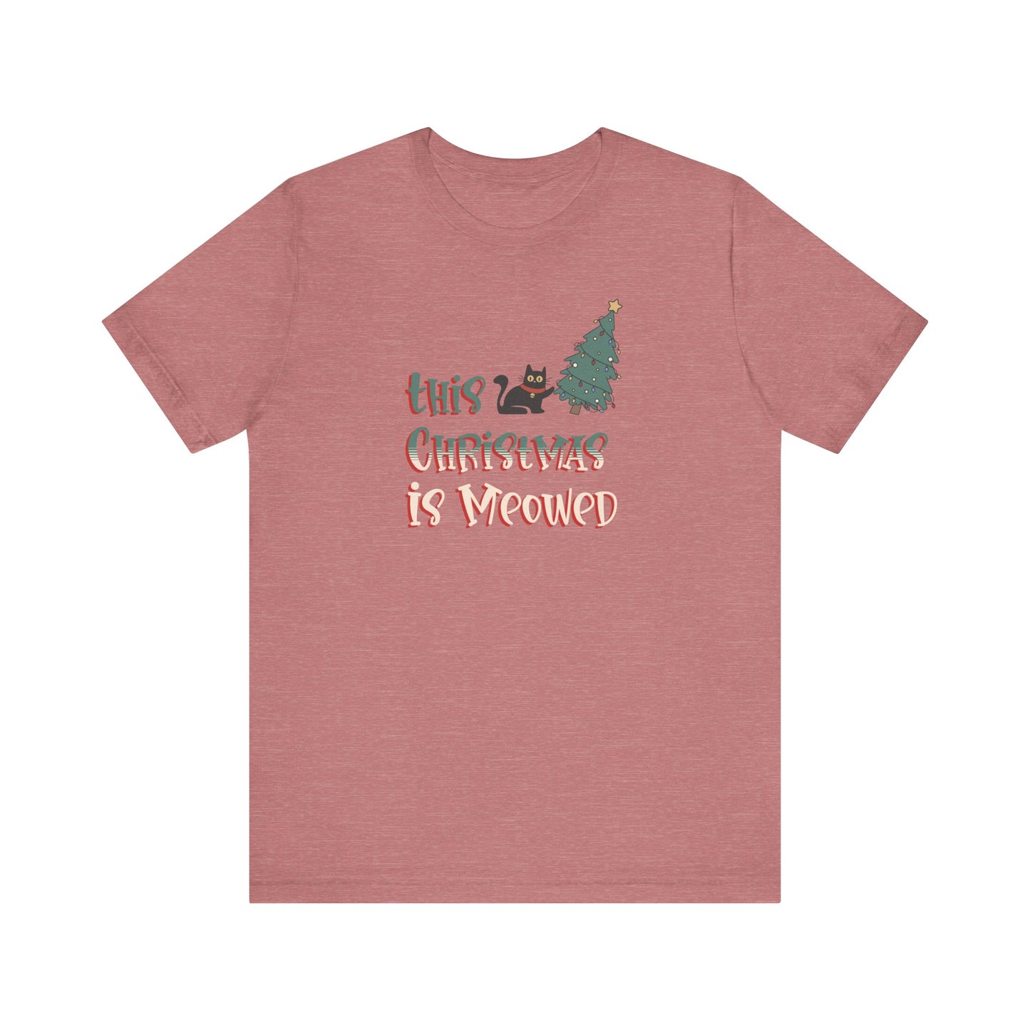 This Christmas Is Meowed Funny Cat T-shirt