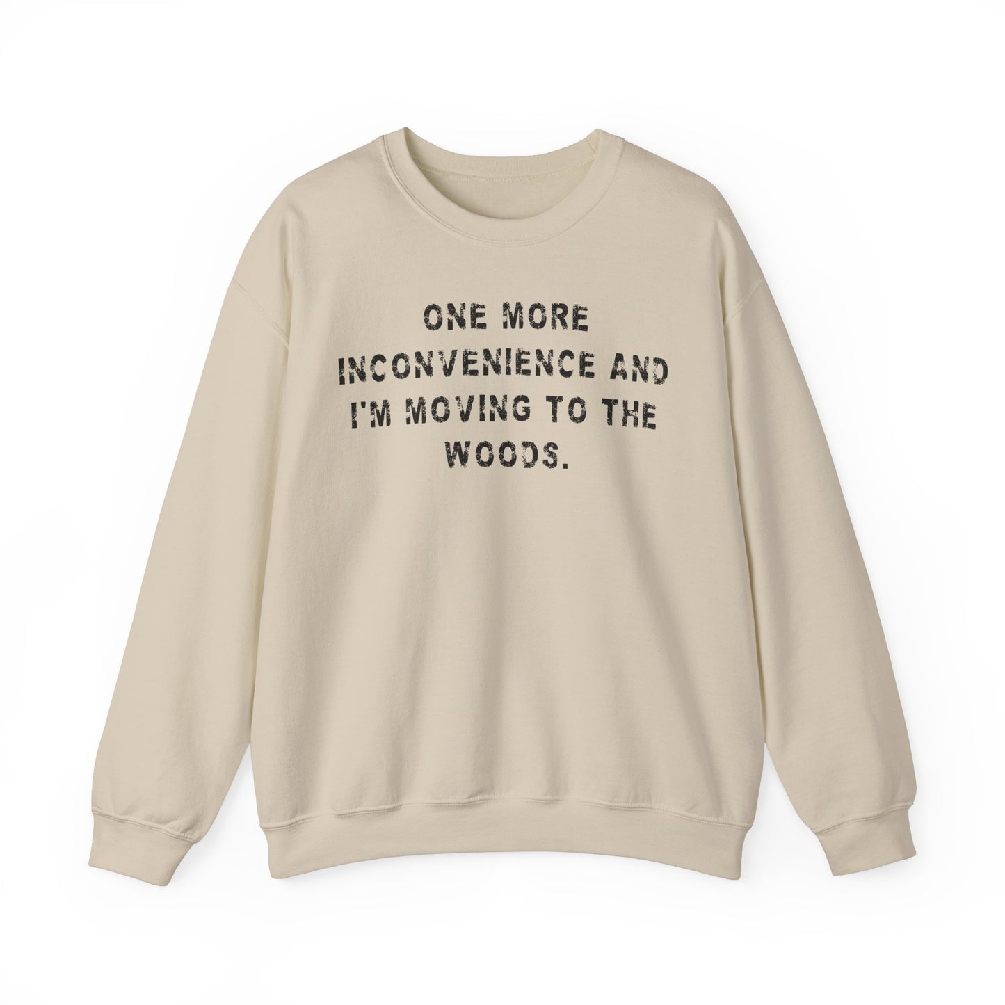 Funny Saying Sweatshirt