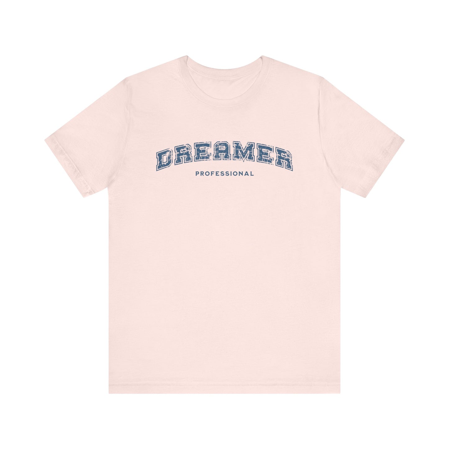 Professional Dreamer T-shirt