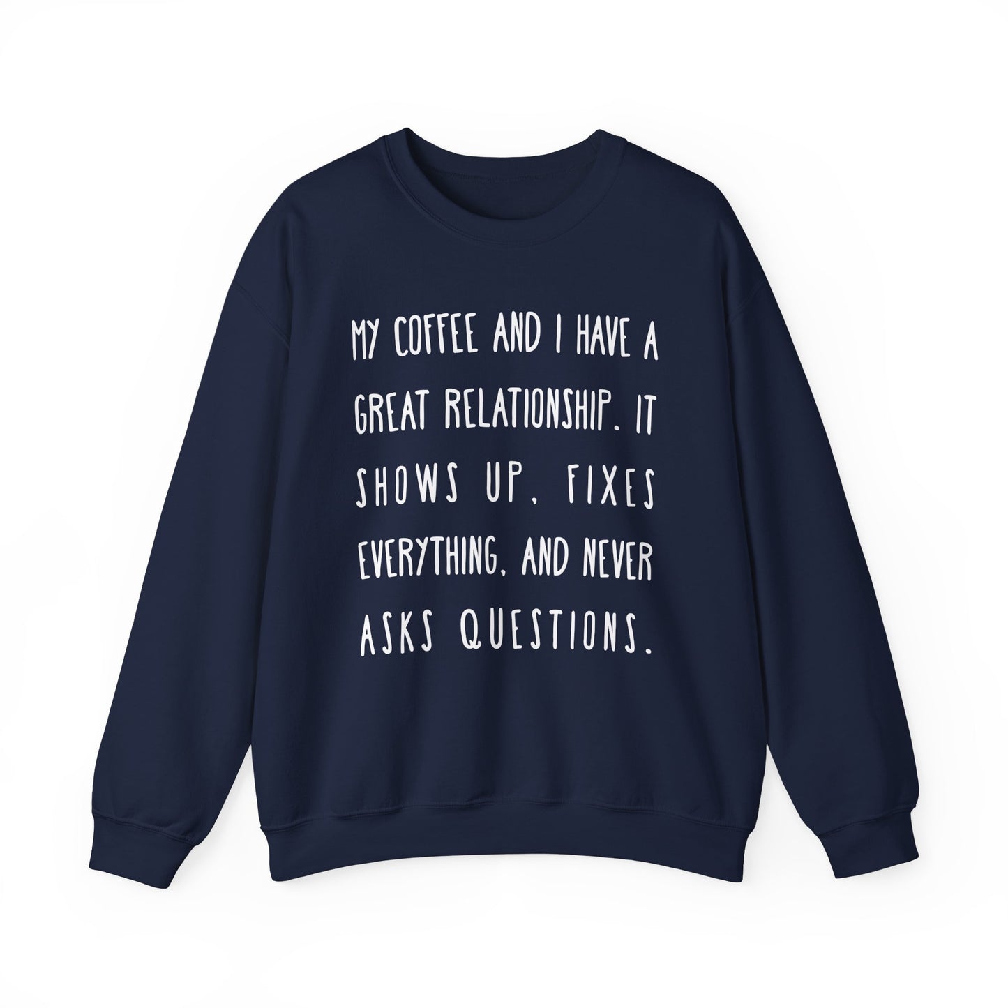 Coffee Lover Funny Sweatshirt