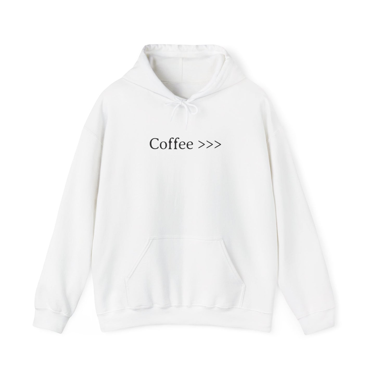 Coffee >>> Hoodie