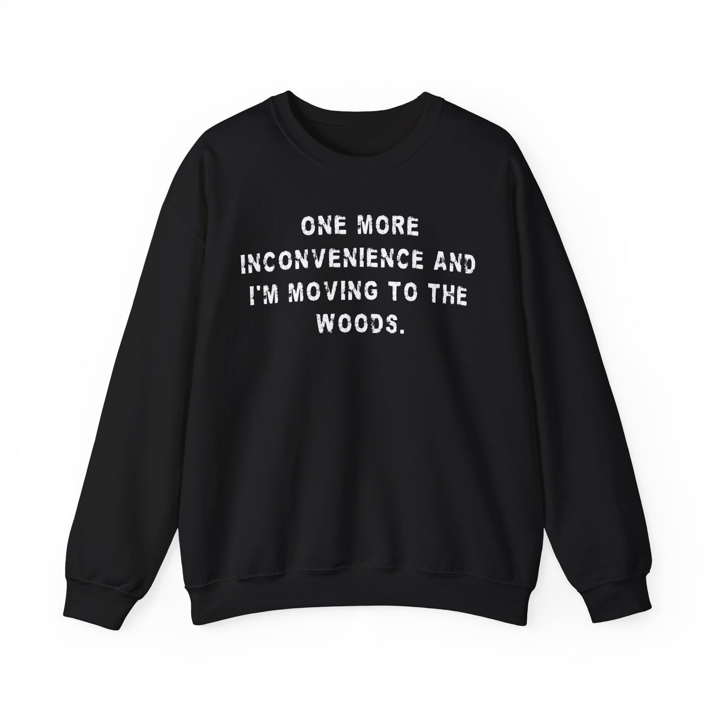 Funny Saying Sweatshirt