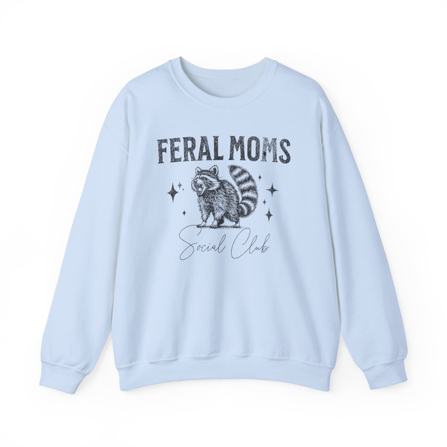 Feral Moms Social Club Raccoon Sweatshirt