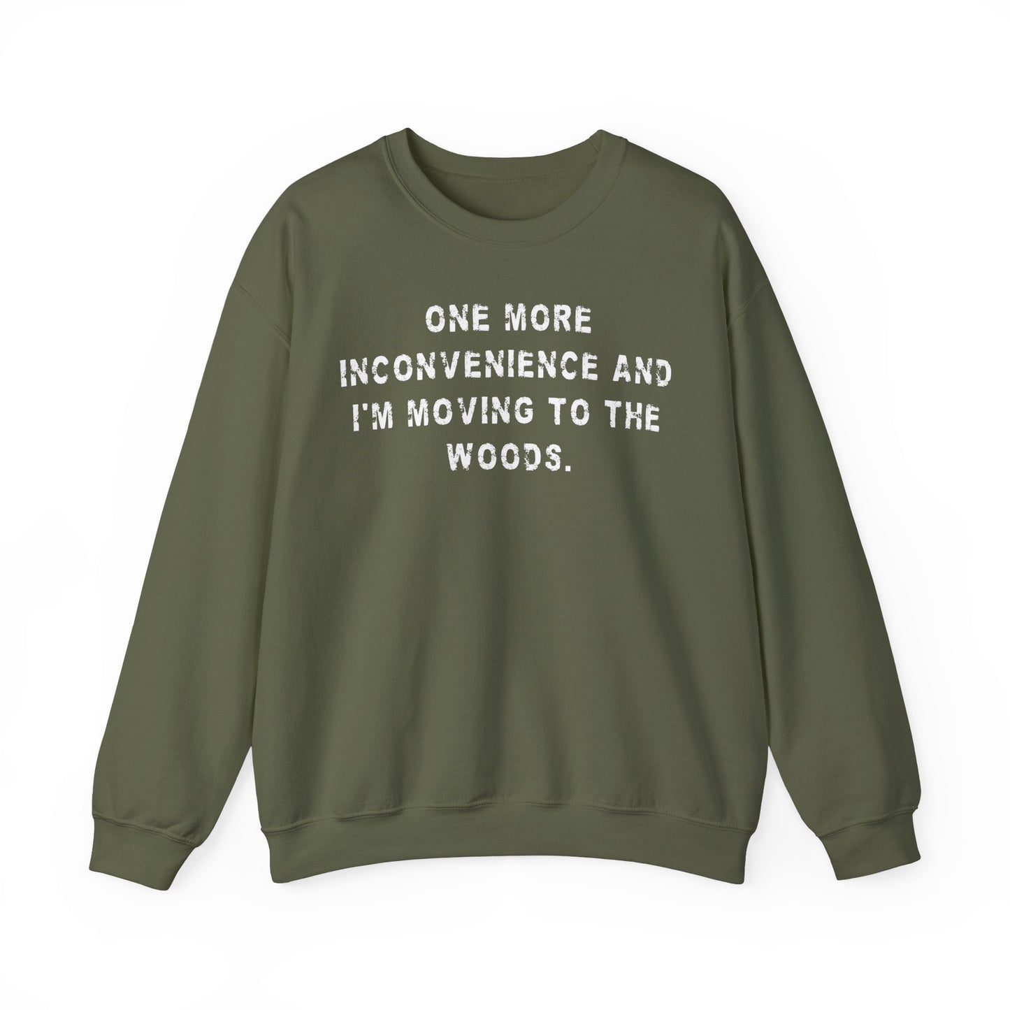 Funny Saying Sweatshirt