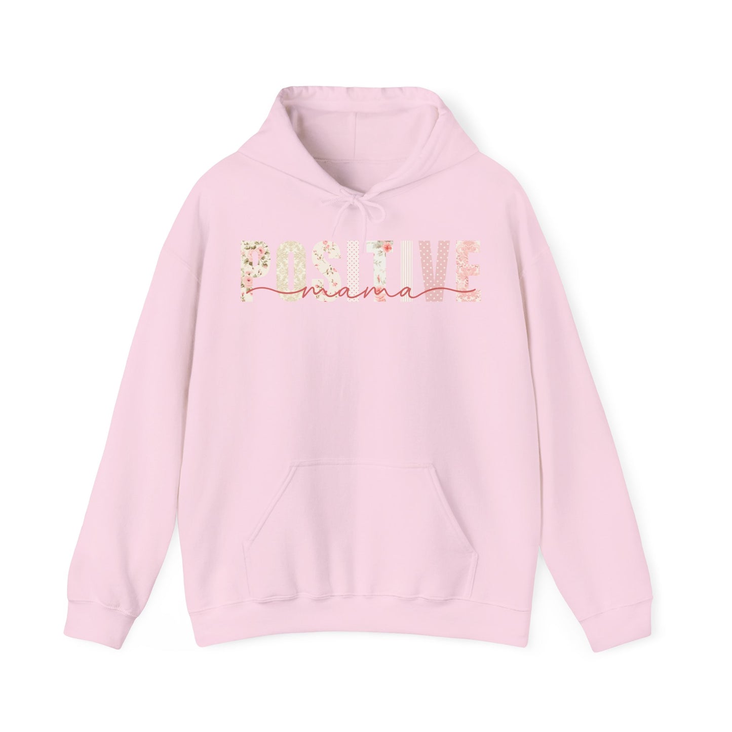 Positive Mama With Pink Floral Patterns Hoodie