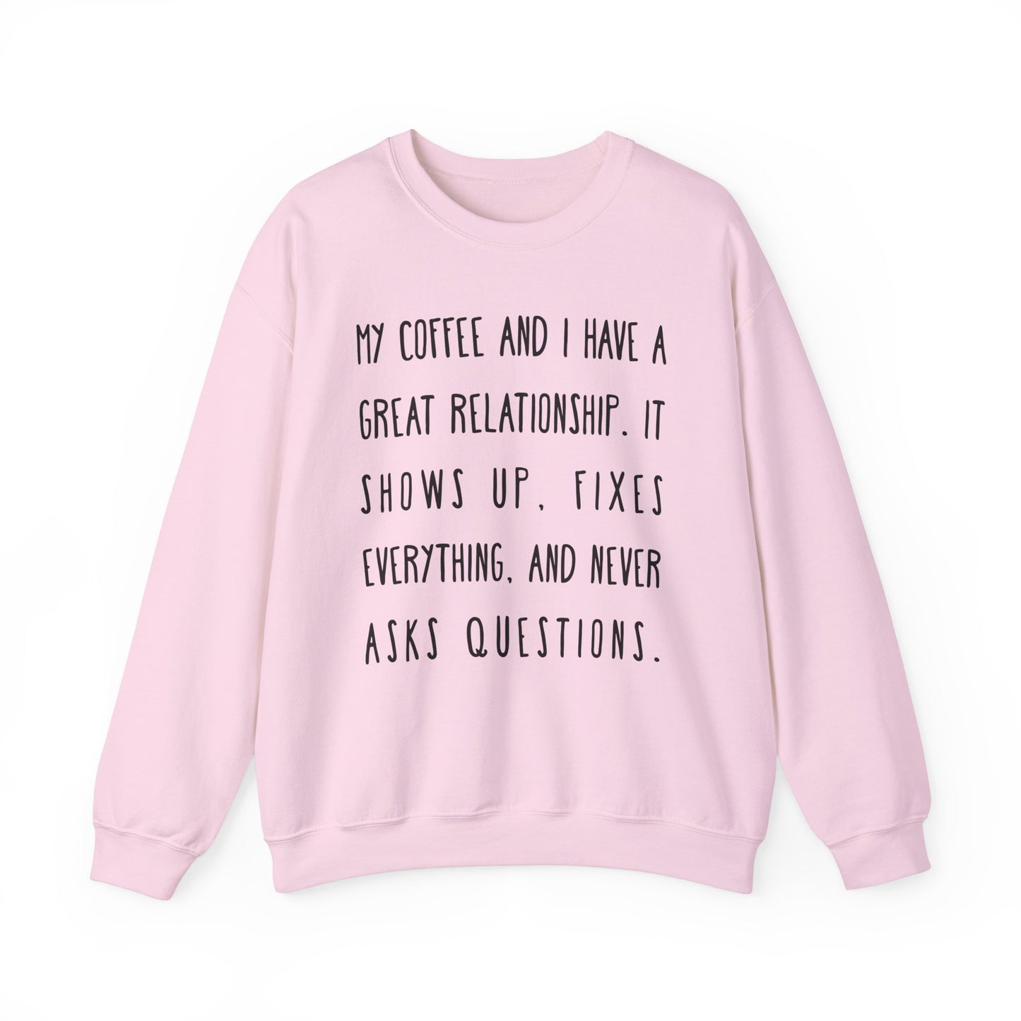 Coffee Lover Funny Sweatshirt