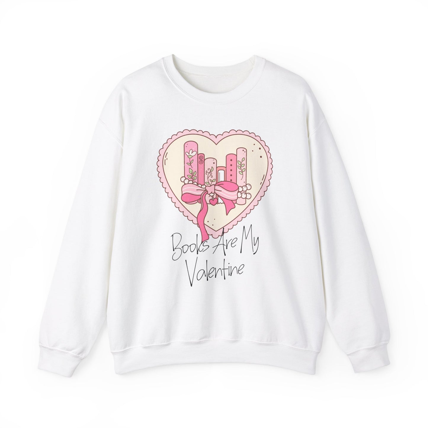 Books Are My Valentine Graphic Sweatshirt