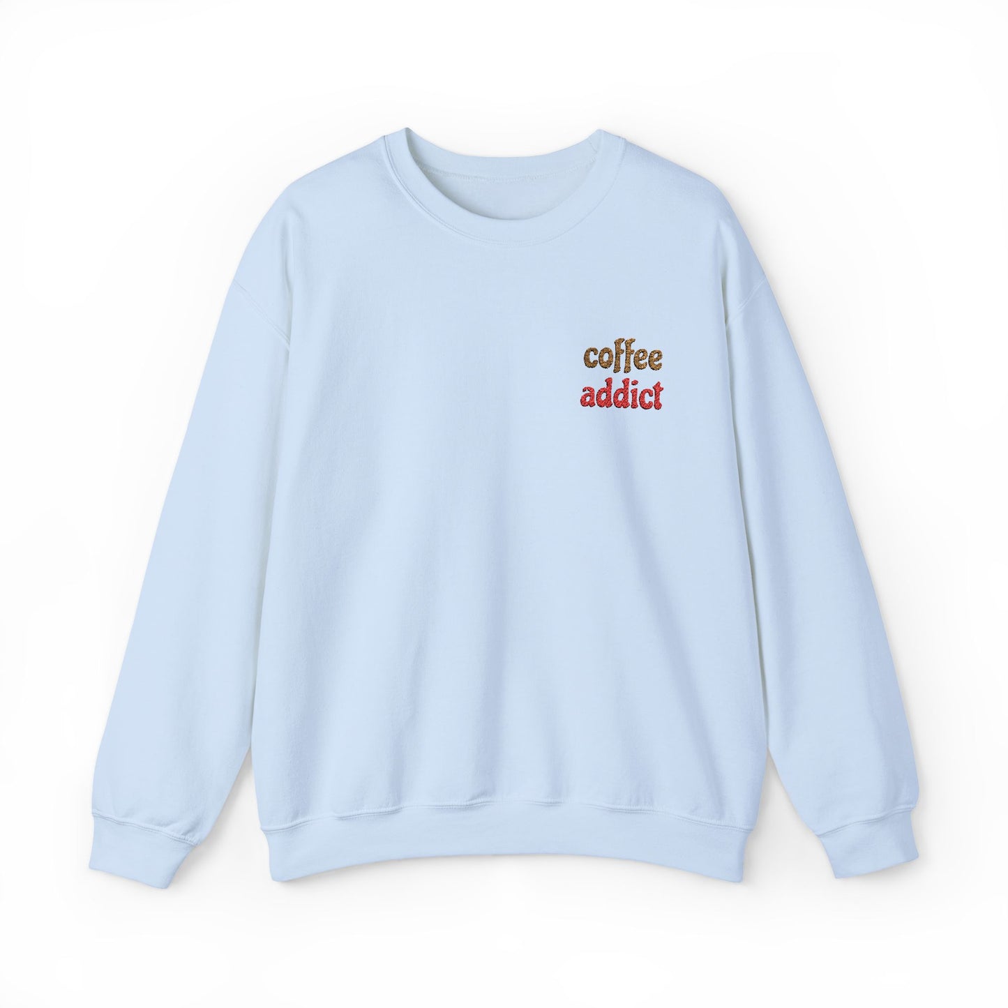 Embroidered Coffee Addict Sweatshirt