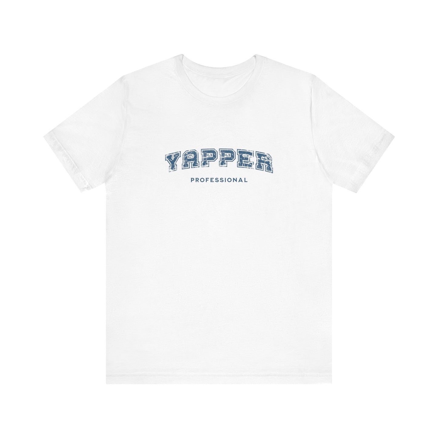 Professional Yapper T-shirt