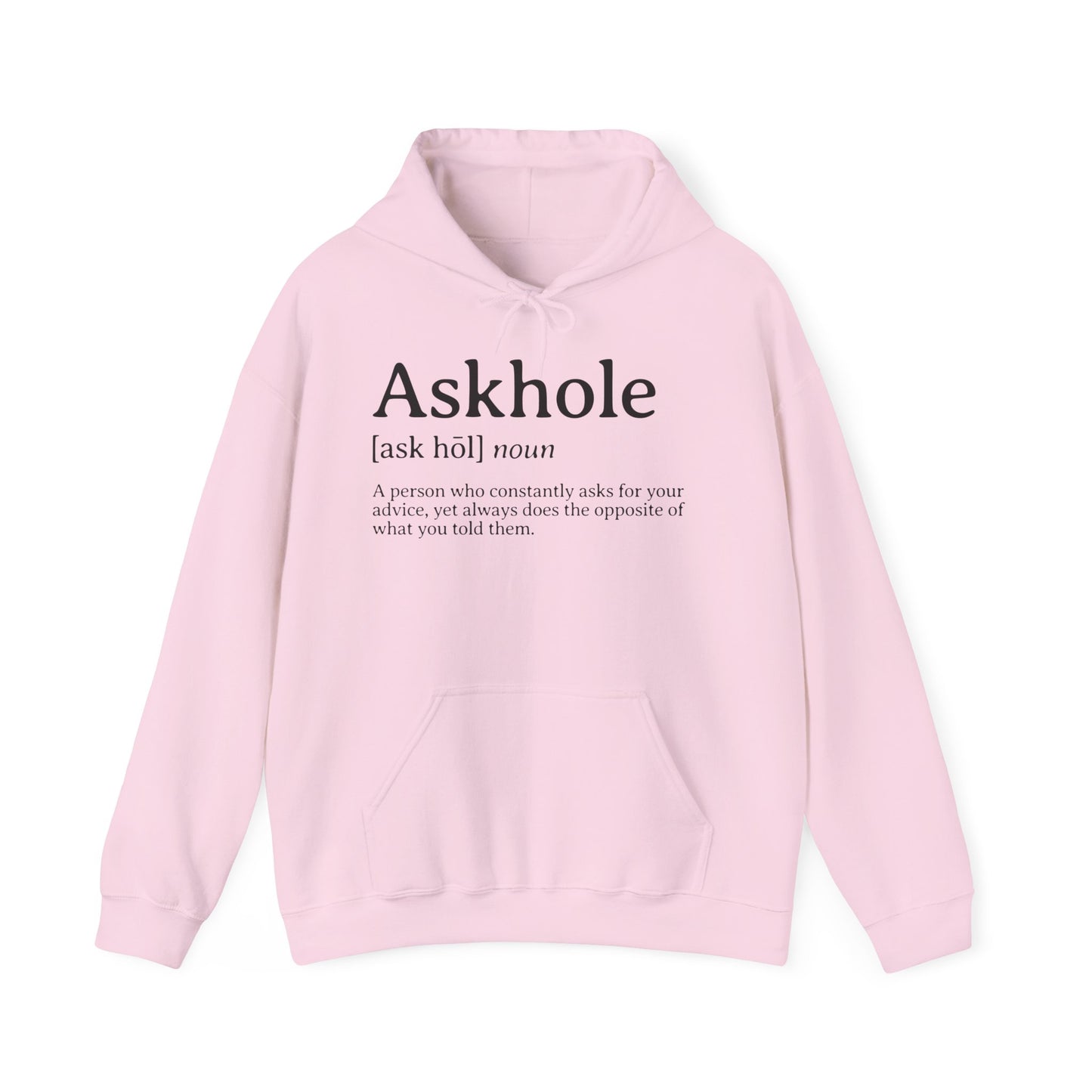 Askhole Definition Hoodie