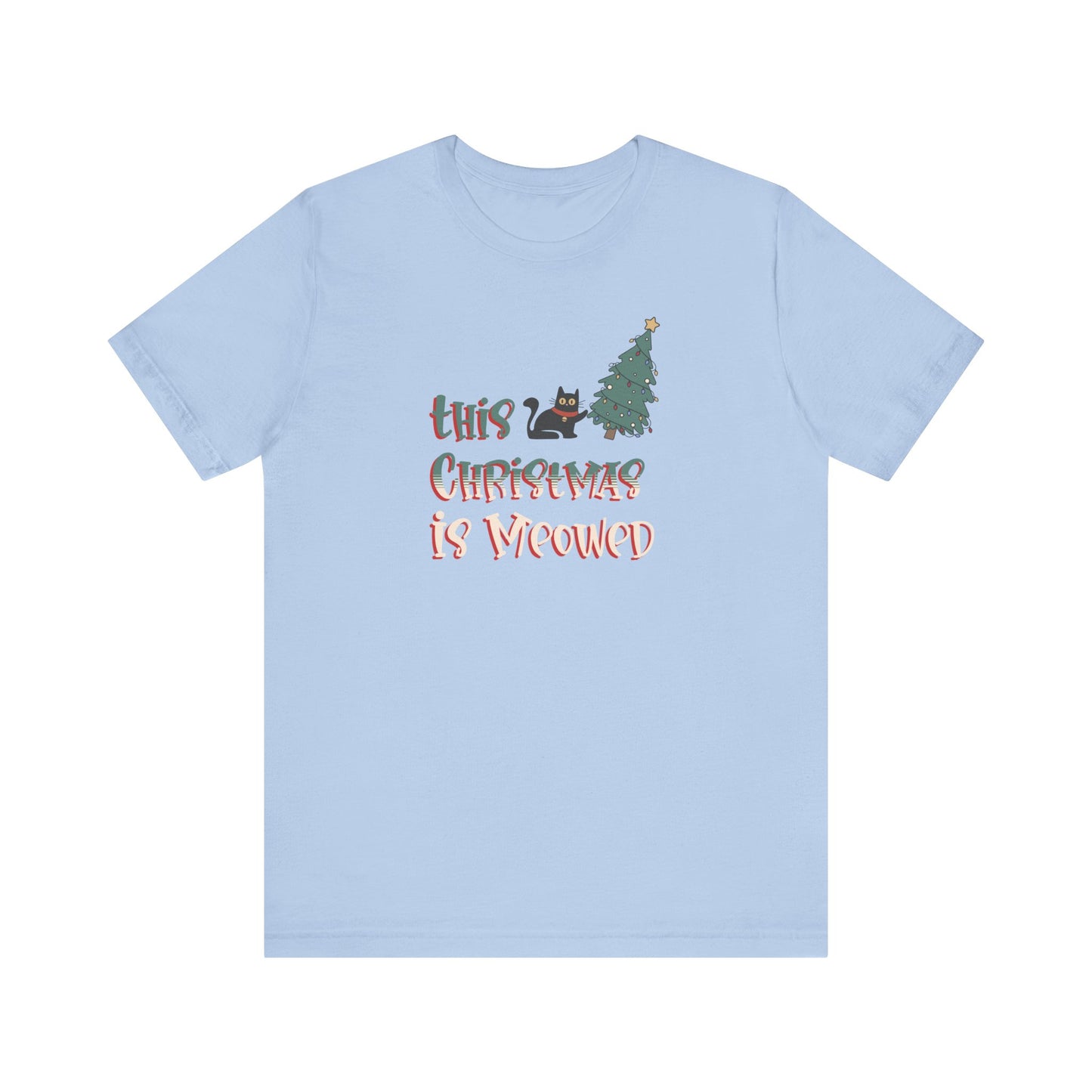 This Christmas Is Meowed Funny Cat T-shirt