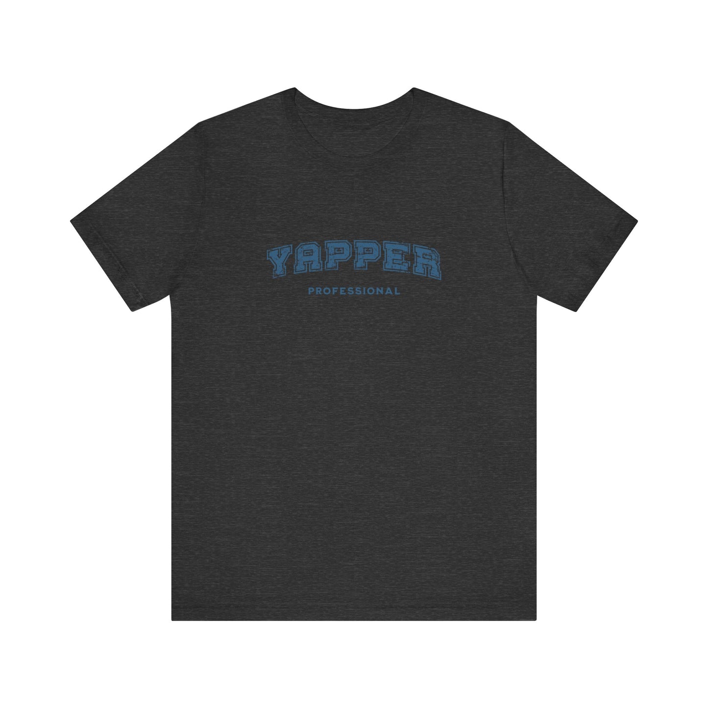 Professional Yapper T-shirt
