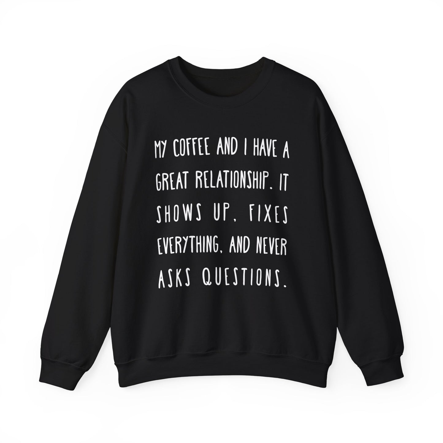 Coffee Lover Funny Sweatshirt