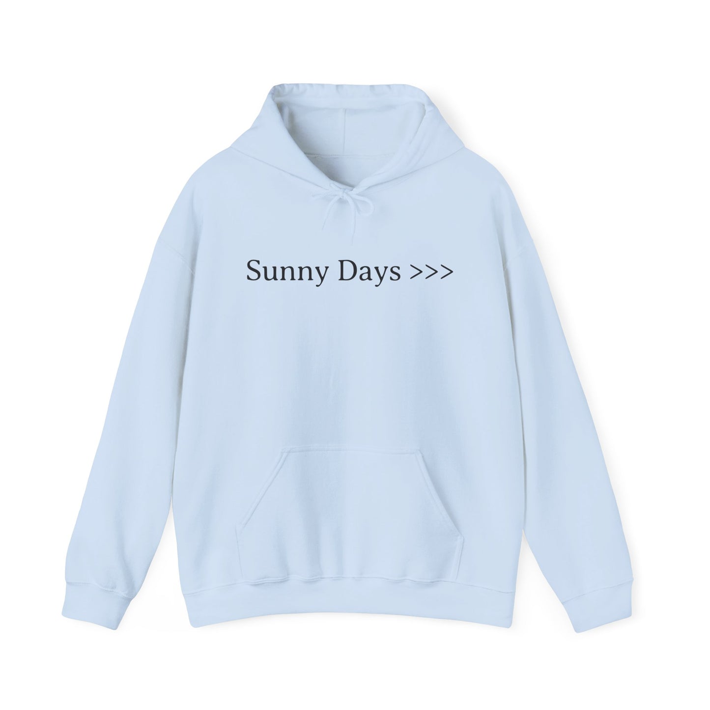 Sunny Days >>> Hoodie