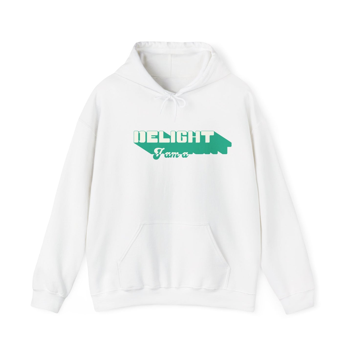 I'm a Delight Hoodie