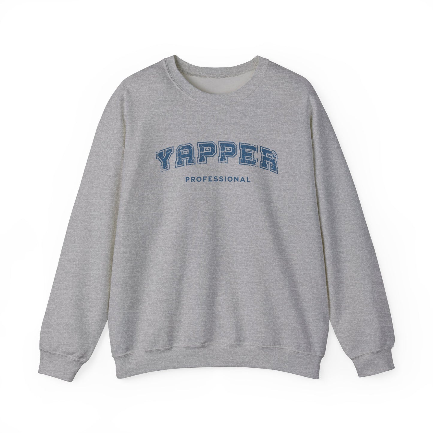 Professional Yapper Sweatshirt