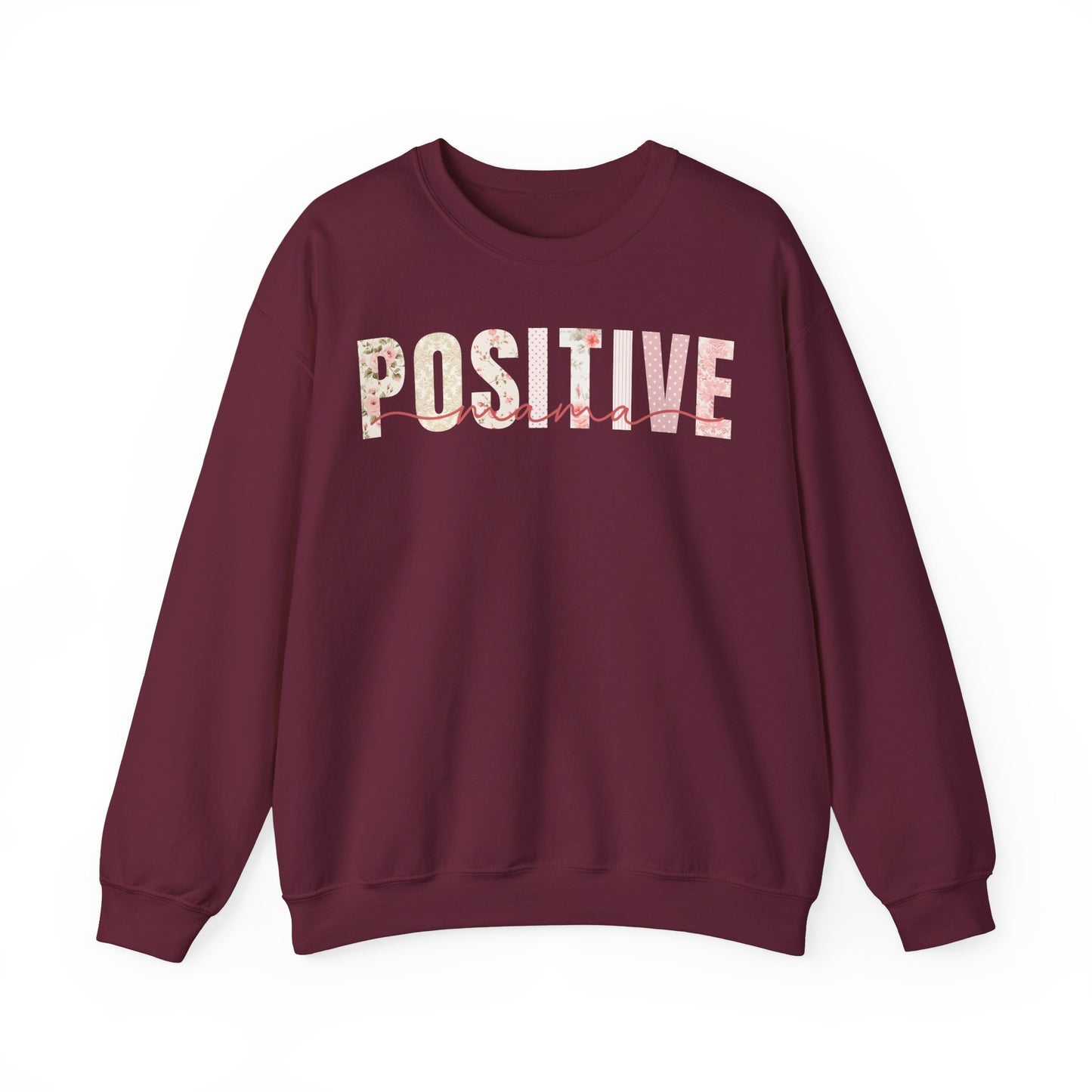 Positive Mama Pink Floral Patterns Sweatshirt