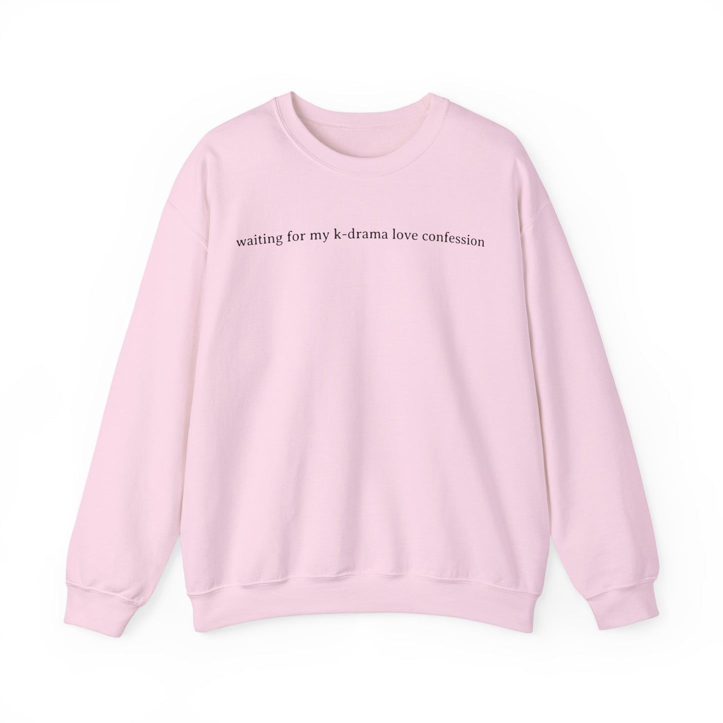 Waiting For My K-Drama Love Confession Sweatshirt