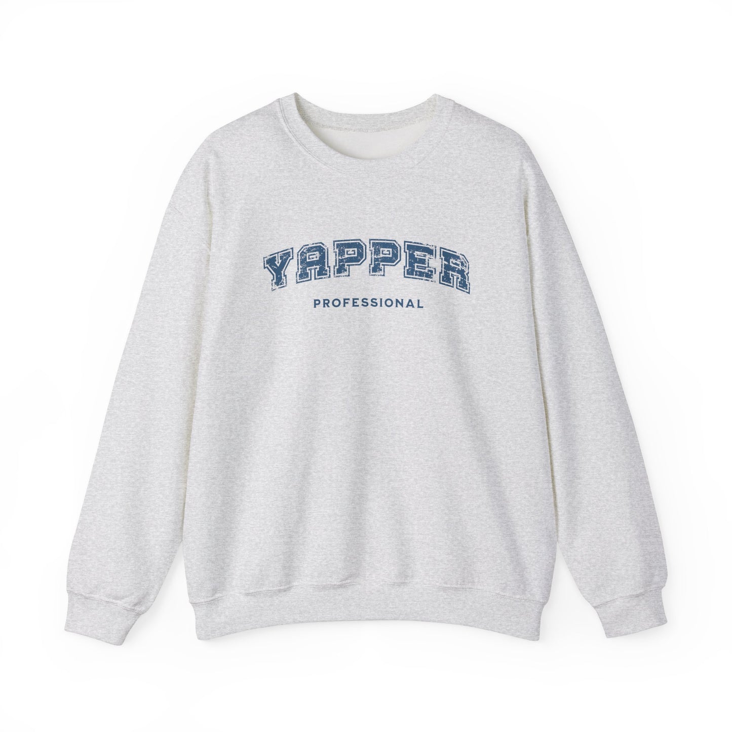 Professional Yapper Sweatshirt