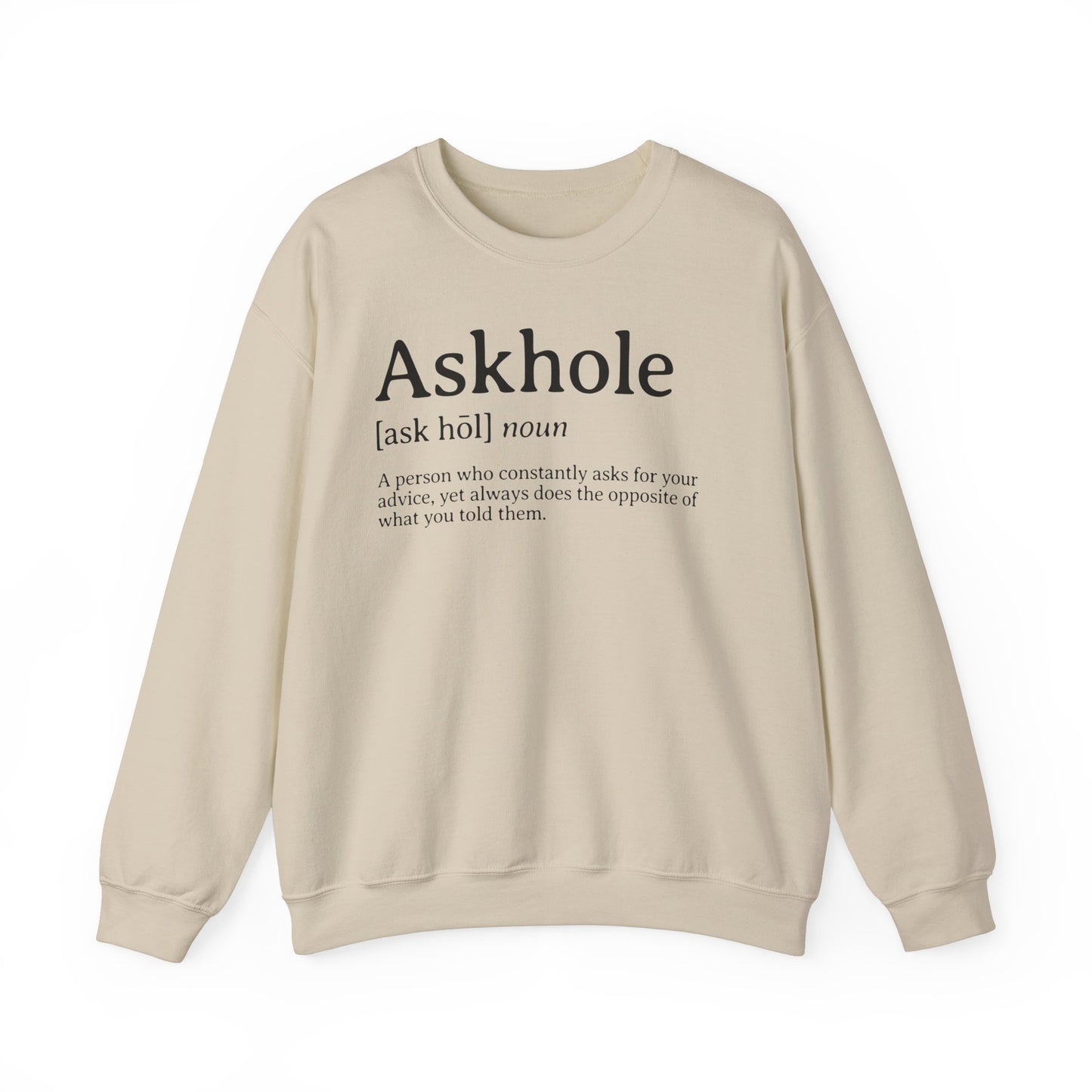 Askhole Definition Sweatshirt