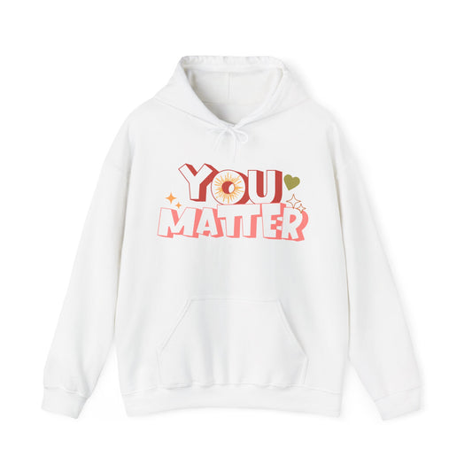 You Matter Groovy Hoodie