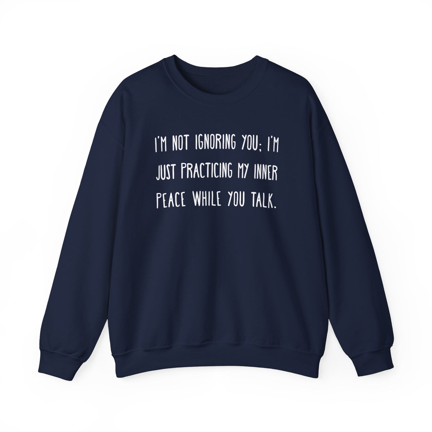 Inner Peace Funny Sarcastic Quote Sweatshirt