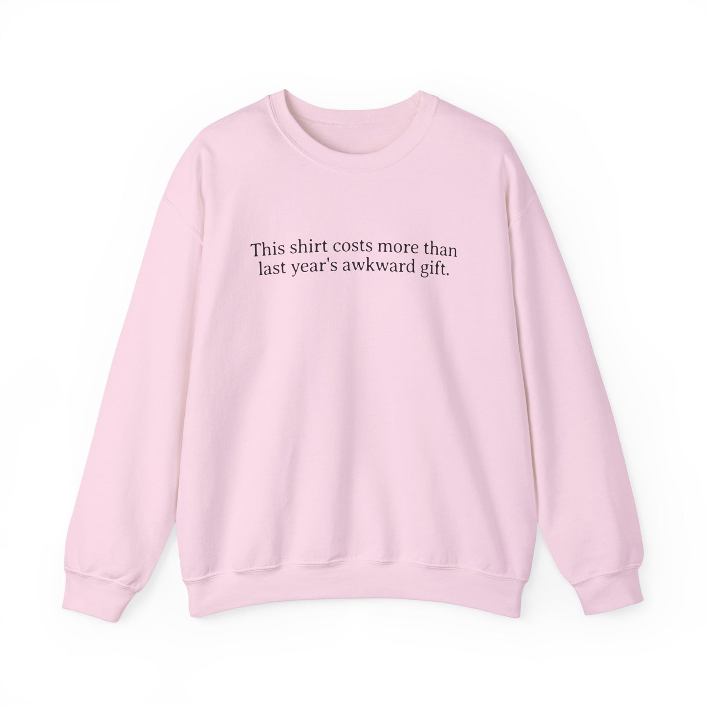 This Shirt Costs More Than Last Year's Awkward Gift Sweatshirt