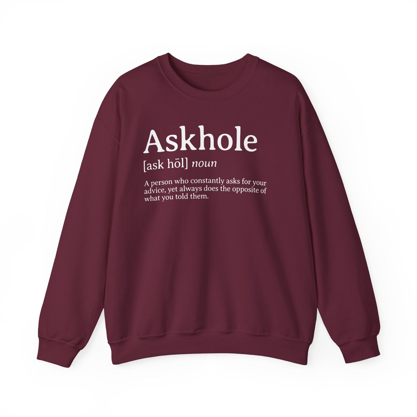 Askhole Definition Sweatshirt