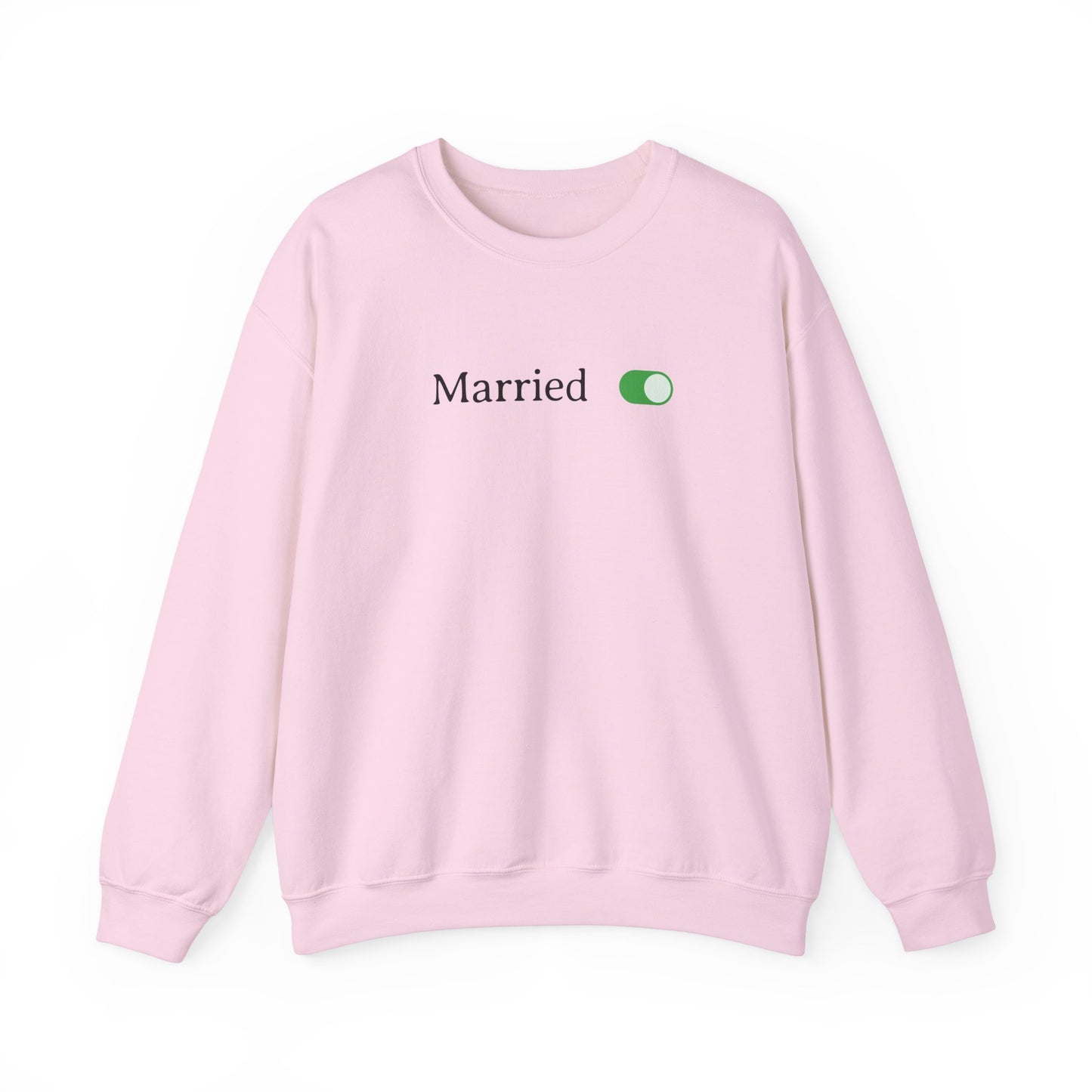 Married Toggle Turned On Sweatshirt