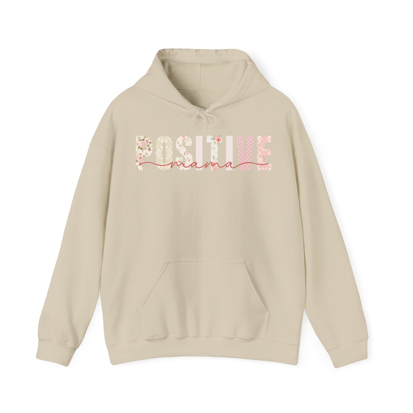 Positive Mama With Pink Floral Patterns Hoodie