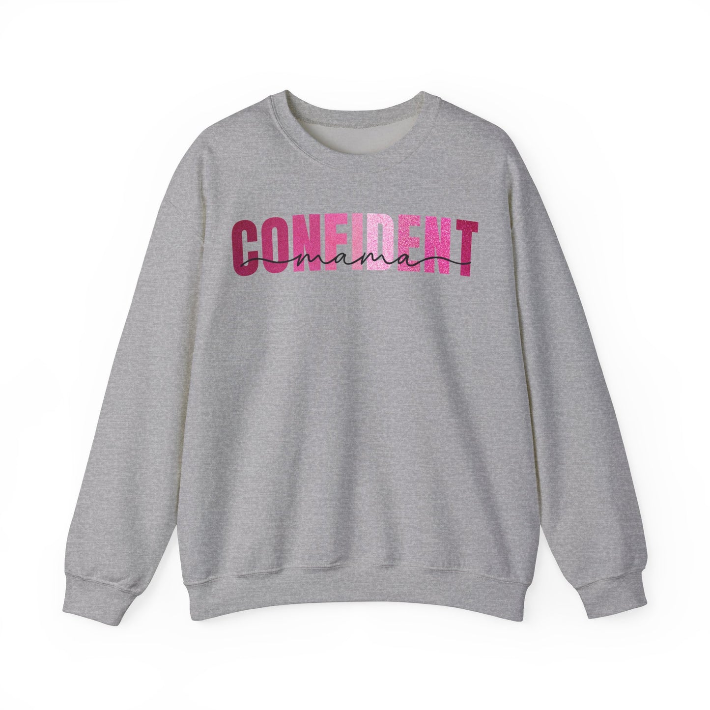 Confident Mama Glitter Pink Sweatshirt