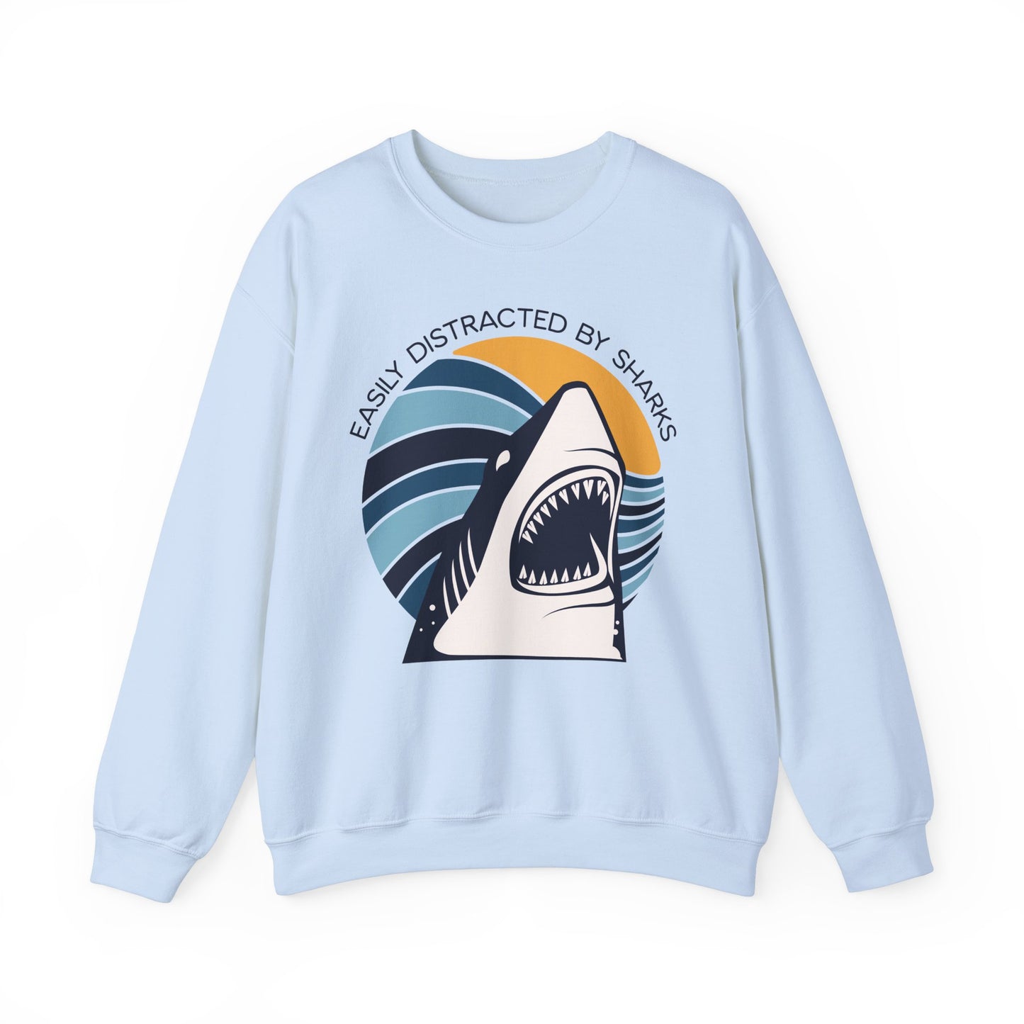 Easily Distracted By Sharks Sweatshirt