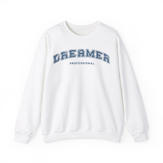 Professional Dreamer Sweatshirt