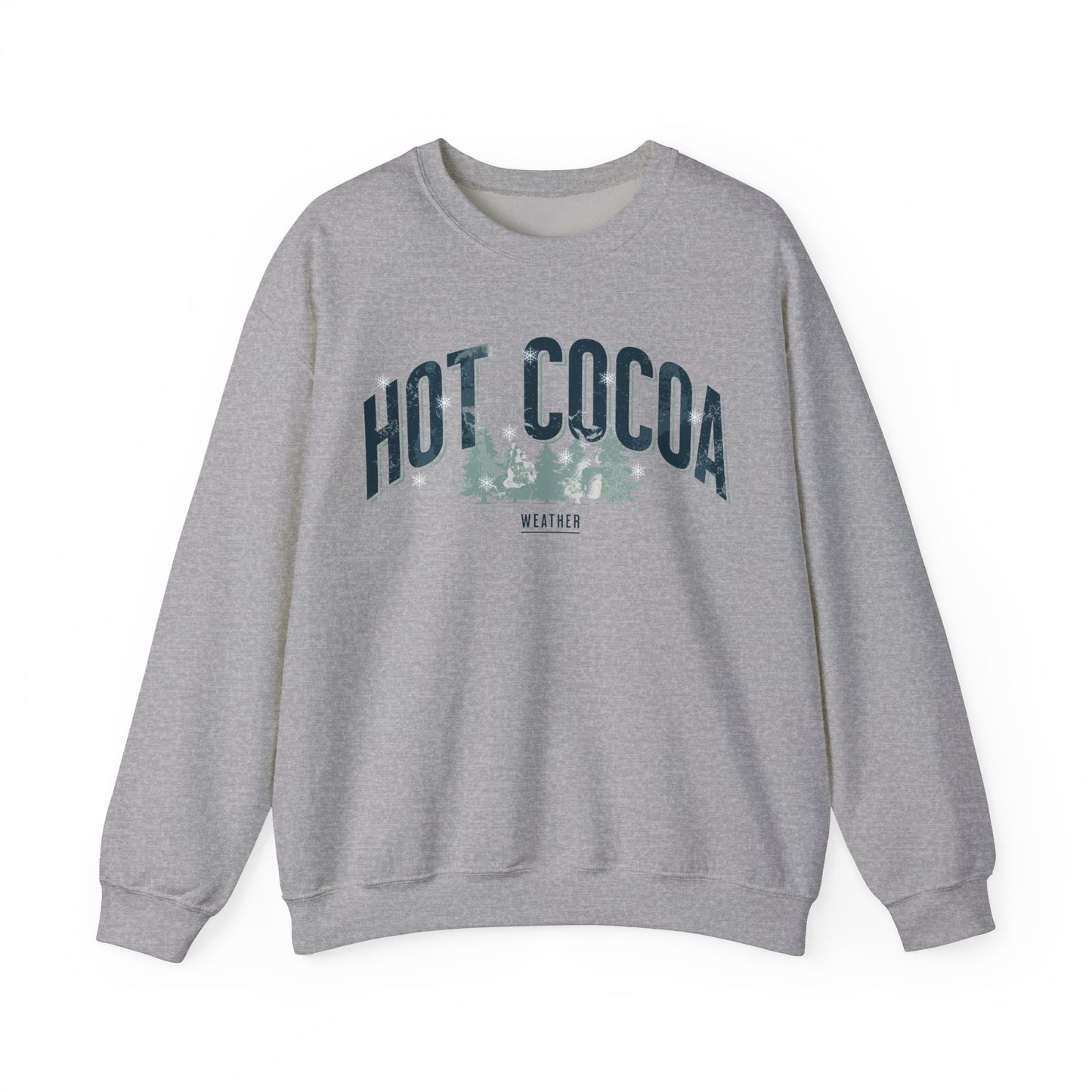 Hot Cocoa Weather Pine Trees and Snow Vintage Sweatshirt