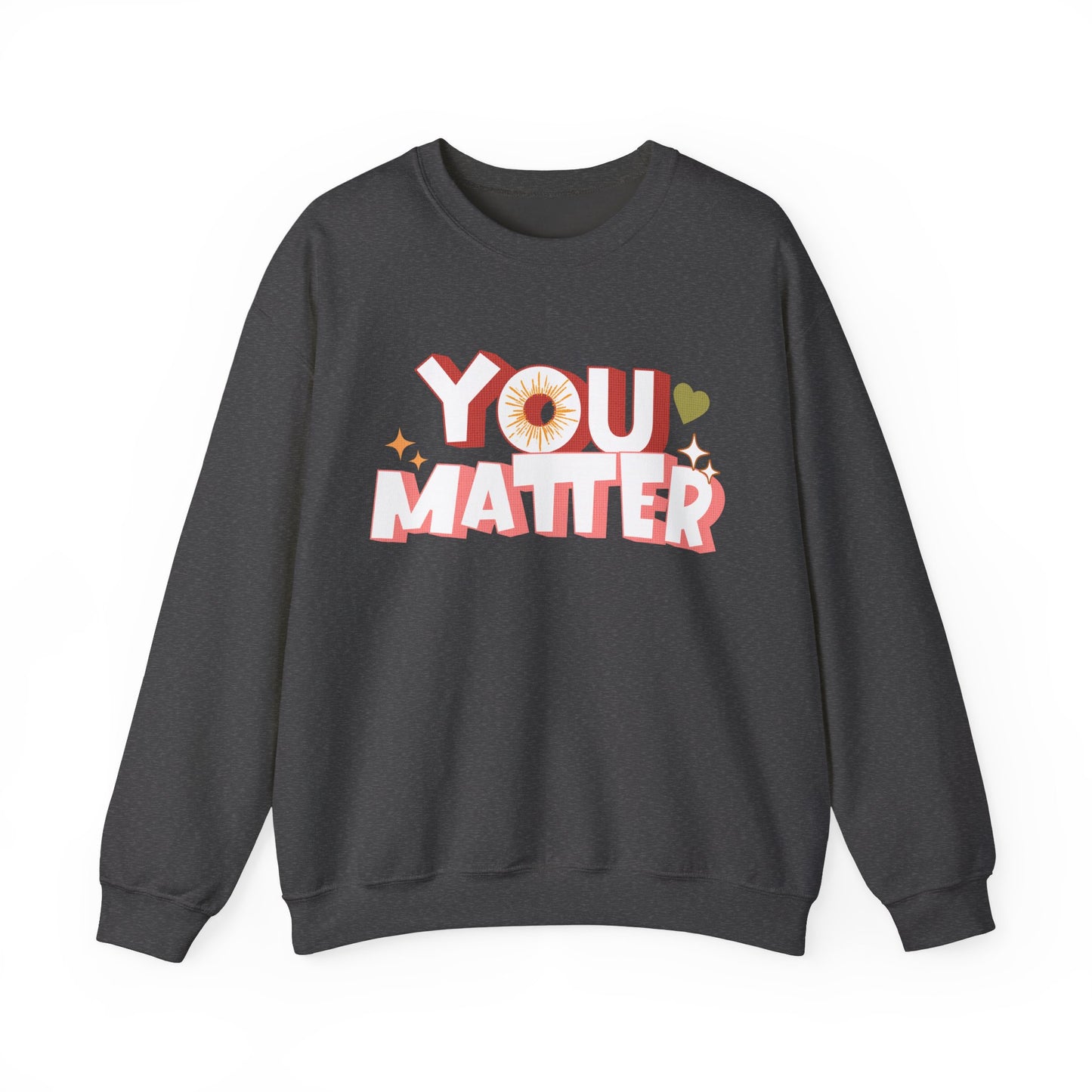 You Matter Groovy and Colorful Sweatshirt