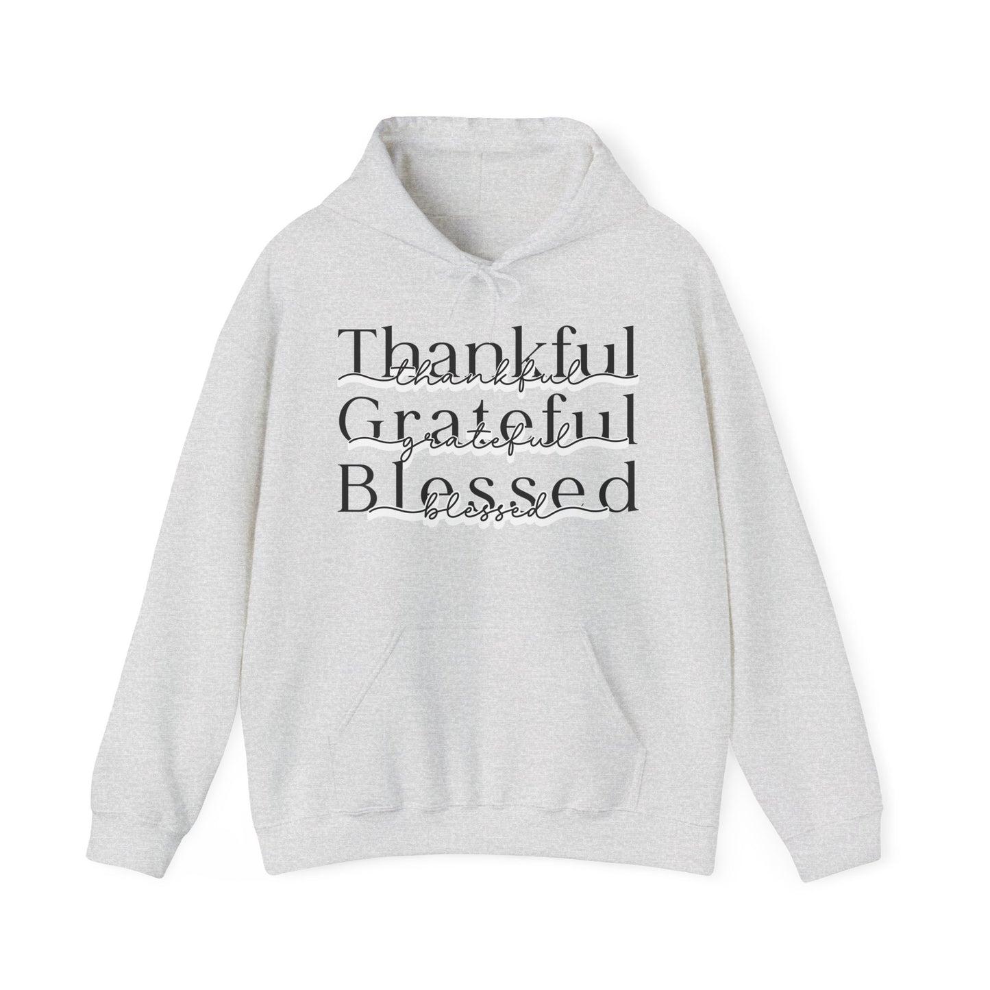 Thankful Grateful Blessed Hoodie