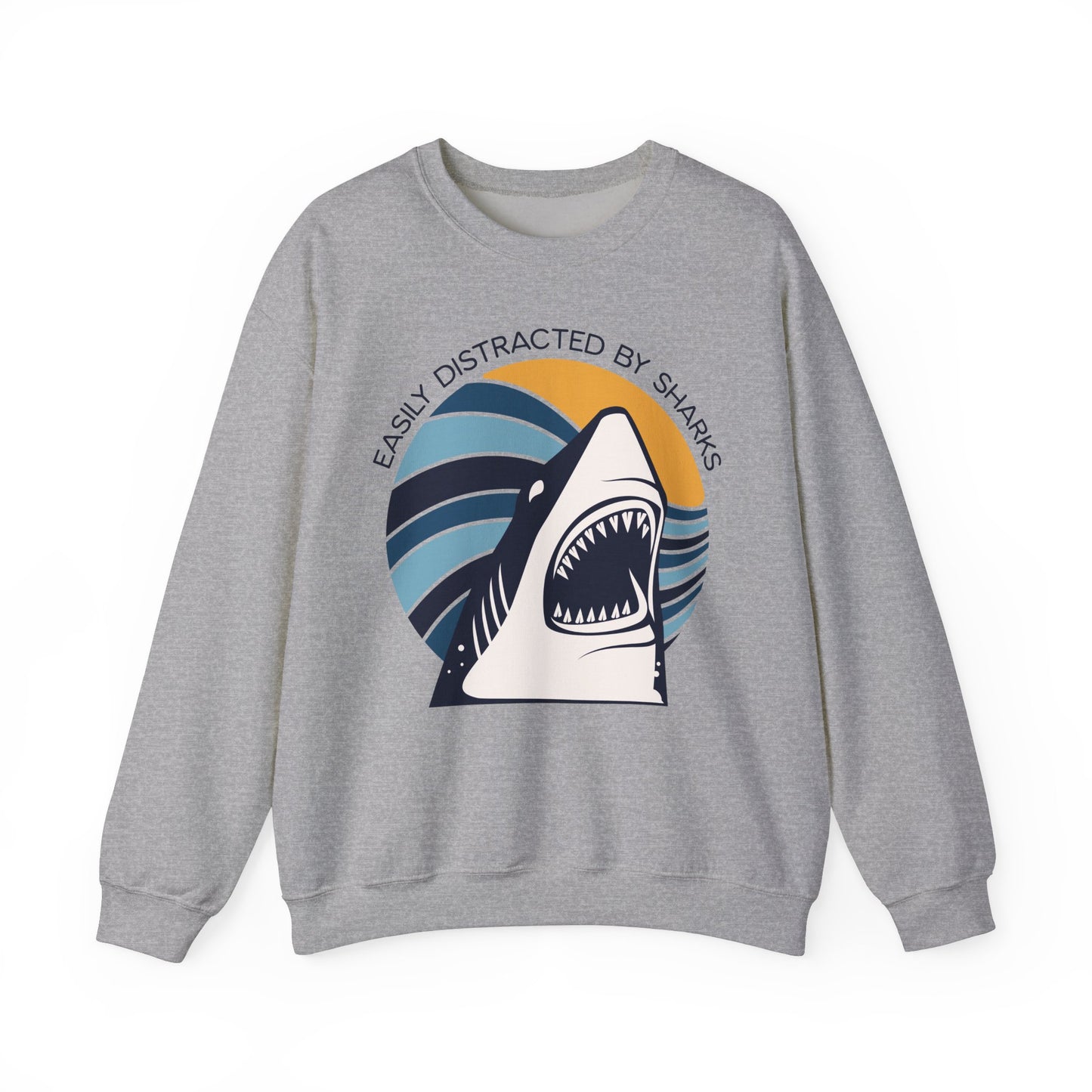 Easily Distracted By Sharks Sweatshirt